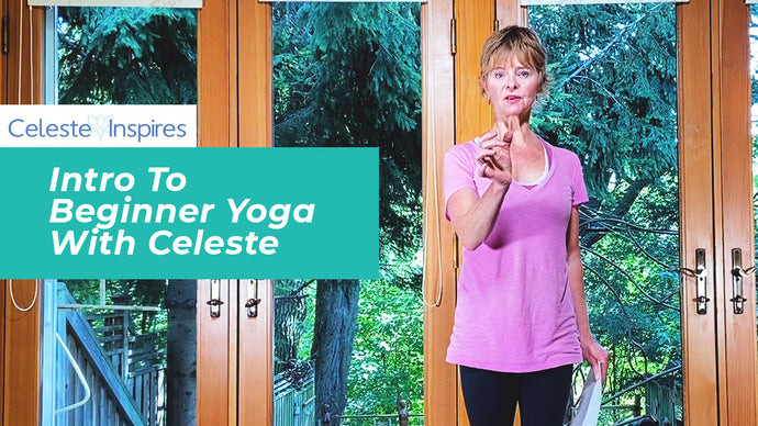 Intro to Beginner Yoga with Celeste
