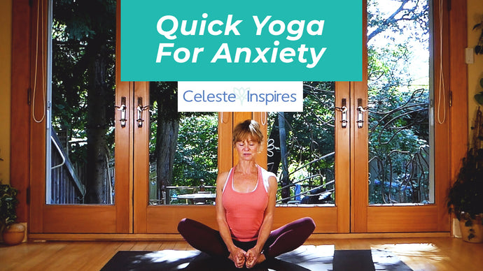 Quick Yoga For Anxiety
